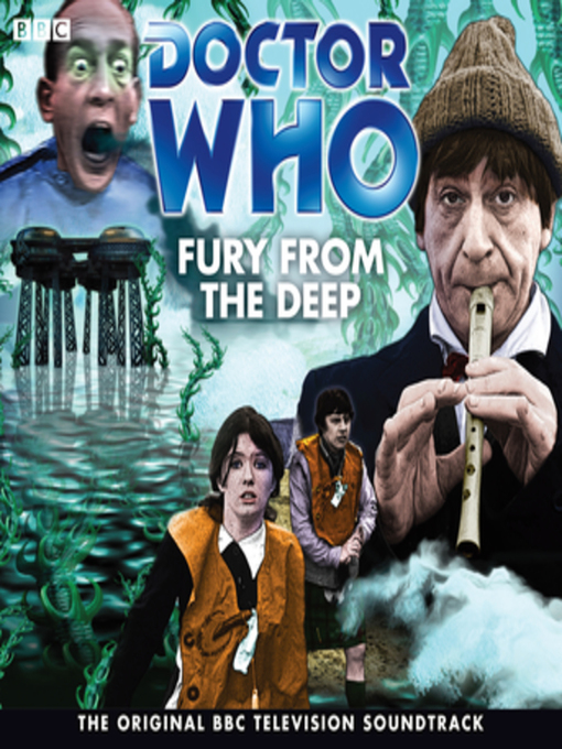 Title details for Doctor Who--Fury From the Deep (TV Soundtrack) by BBC - Available